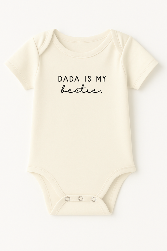 Dada is My Bestie Organic Cotton Short Sleeve Baby Bodysuit