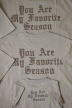 MINI - YOU ARE MY FAVORITE SEASON