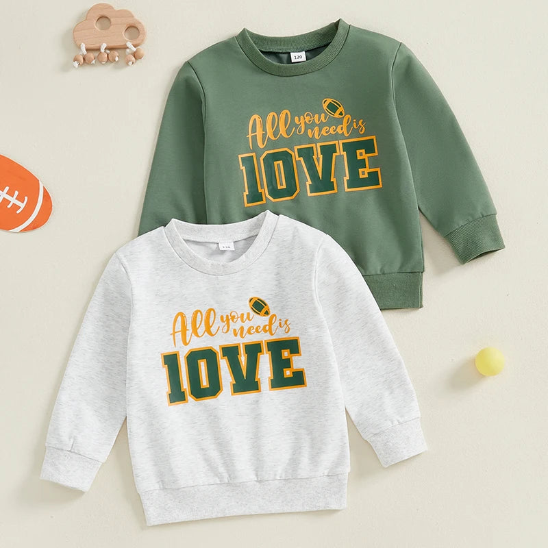 Toddler Kids Boys Girls All You Need Is 10VE Long Sleeve Crew Neck Letters Football Print Pullover Top Fall