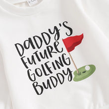 Load image into Gallery viewer, Baby Toddler Boys 2Pcs Set Daddy&#39;s Future Golfing Buddy Golf Letter Print Long Sleeve Round Neck Top Drawstring Pocket Long Pants Outfit
