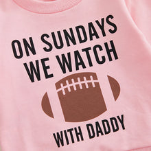 Load image into Gallery viewer, Baby Toddler Boys Girls 2Pcs Fall Outfit On Sundays We Watch Football With Daddy Letter Print Long Sleeve Top Elastic Pants Set
