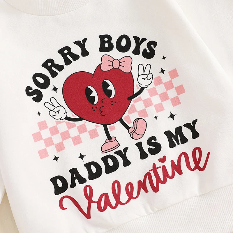 Baby Toddler Girls 2Pcs Sorry Boys Daddy Is My Valentine Valentine's Day Outfit Letter Heart Print Long Sleeve Top with Solid Color Long Pants Jogger Set Valentines