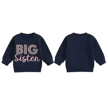 Load image into Gallery viewer, Toddler Kids Girls Big Sister Letter Print Long Sleeve Crewneck Pullover Autumn Fall Top
