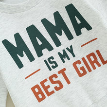 Load image into Gallery viewer, Baby Toddler Girls Boys Mama is my Best Girl Print Crew Neck Mama Long Sleeve Kids Pullovers Tops
