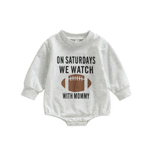Load image into Gallery viewer, Infant Baby Girl Boy On Saturdays We Watch Football with Mommy College Football Season Jumpsuit Bubble Romper
