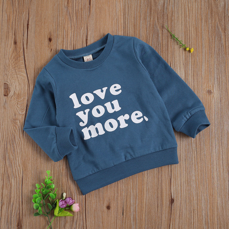 Love You More Baby Toddler Boy Girl Long Sleeve Top