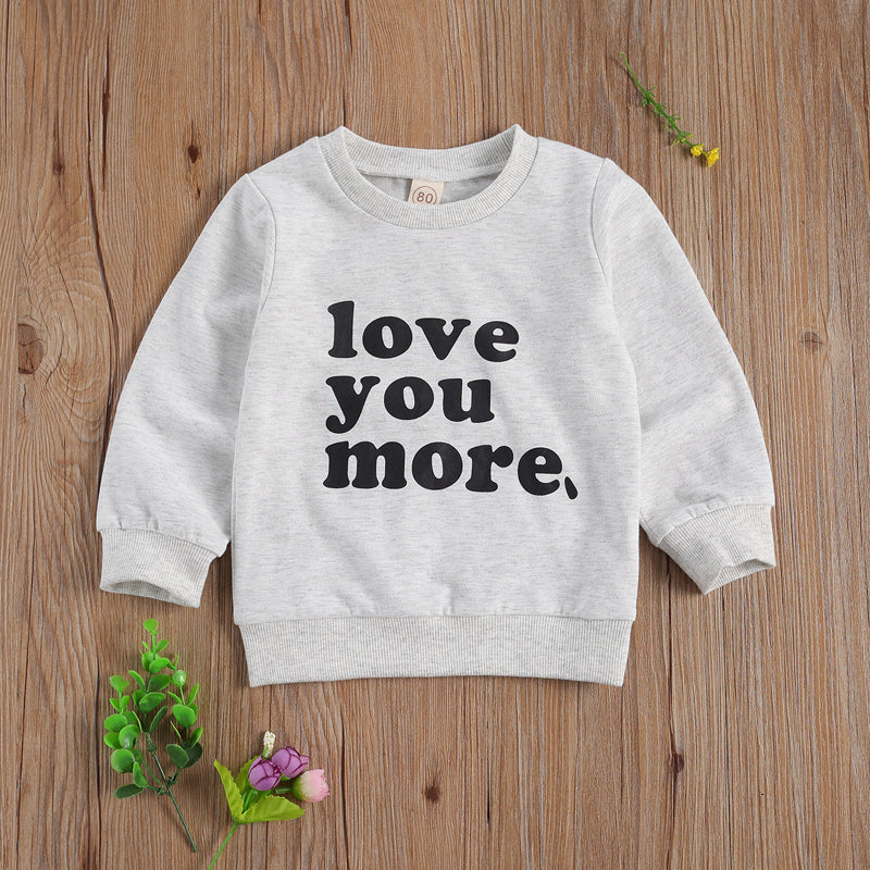 Love You More Baby Toddler Boy Girl Long Sleeve Top