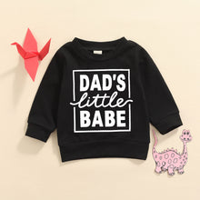 Load image into Gallery viewer, Dad&#39;s Little Babe Infant Toddler Girl Boy Long Sleeve Top
